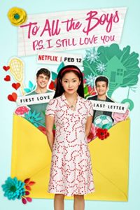Download To All the Boys: P.S. I Still Love You (2020) WEB-DL {Hindi-English} 480p | 720p | 1080p Esub Download To All the Boys: P.S. I Still Love You (2020) WEB-DL {Hindi-English} 480p | 720p | 1080p Esub