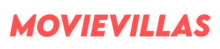 Movievillas, Movievilla, Vegamovies, Bollyflix, 9xMovies, Bolly4u, mkvcinemas, Movies4u, 7StarHD