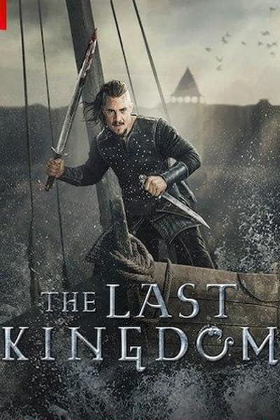 Download The Last Kingdom (Season 1-5) {Hindi-English} 720p HEVC NetFlix Web Series Download The Last Kingdom (Season 1-5) {Hindi-English} 720p HEVC NetFlix Web Series
