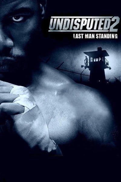 Download Undisputed 2: Last Man Standing (2006) Bluray Dual Audio {Hindi-English} 480p, 720p | 1080p ESub Download Undisputed 2: Last Man Standing (2006) Bluray Dual Audio {Hindi-English} 480p, 720p | 1080p ESub