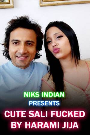 Download [18+] Cute Sali Fucked (2022) NiksIndian 480p [600MB] || 720p [1.2GB] || 1080p [2.4GB]
