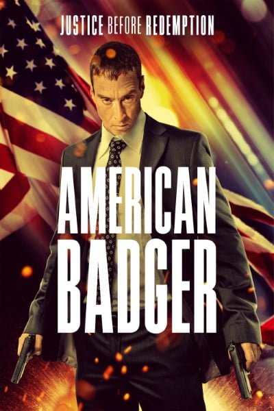 Download American Badger (2019) Dual Audio {Hindi-English} 480p [250MB] || 720p [850MB] || 1080p [1.9GB]