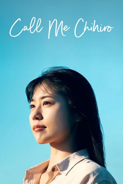 Download Call Me Chihiro (2023) WEB-DL (Japanese-English)  480p | 720p | 1080p Esubs