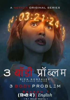 Download 3 Body Problem (Season 1) WEB-DL {Hindi-English} 480p | 720p | 1080p Musb NetFlix Web Series