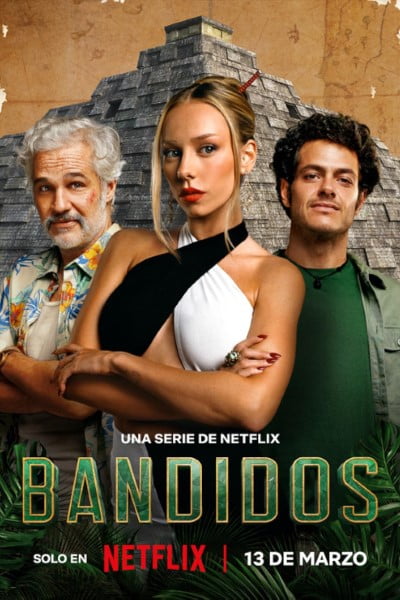 Download Bandidos (Season 1-2) WEB-DL Dual Audio (Hindi-English) 480p, 720p Esub NetFlix Web Series Download Bandidos (Season 1-2) WEB-DL Dual Audio (Hindi-English) 480p, 720p Esub NetFlix Web Series