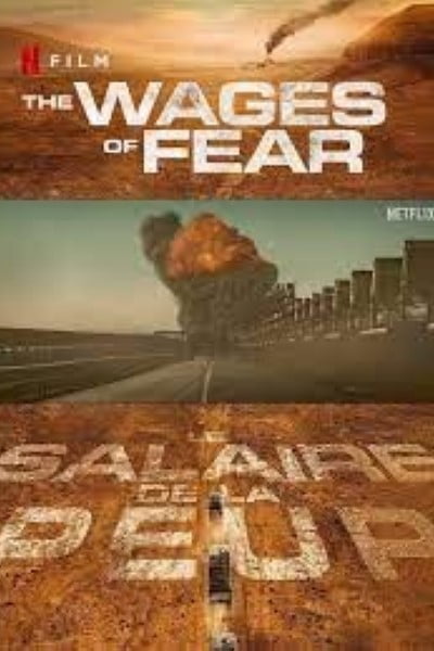Download The Wages of Fear (2024) WEB-DL {Hindi-English-French} 480p | 720p | 1080p ESub Download The Wages of Fear (2024) WEB-DL {Hindi-English-French} 480p | 720p | 1080p ESub