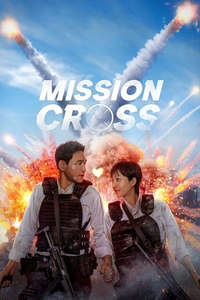 Download Mission Cross (2024) WEB-DL Multi Audio {Hindi-English-Korean} 480p | 720p | 1080p ESub Download Mission Cross (2024) WEB-DL Multi Audio {Hindi-English-Korean} 480p | 720p | 1080p ESub