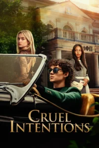 Download Cruel Intentions (Season 1) WEB-DL Dual Audio {Hindi-English} 480p | 720p Esub, Amazon Original WEB Series