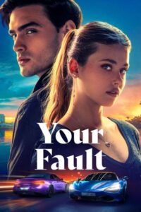 Download Your Fault – Culpa Tuya (2024) WEB-DL Dual Audio (Hindi-English) 480p, 720p | 1080p Esub Download Your Fault – Culpa Tuya (2024) WEB-DL Dual Audio (Hindi-English) 480p, 720p | 1080p Esub