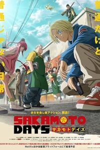 Download Sakamoto Days (Season 1) WEB-DL 480p, 720p | 1080p Esub, Multi Audio [Hindi-English-Japanese] [Anime Series]