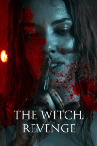 Download The Witch. Revenge (2024) WEB-DL 480p, 720p | 1080p Esub, Multi Audio {Hindi-English-Ukrainian}