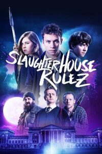 Download Slaughterhouse Rulez (2018) BluRay Dual Audio {Hindi-English} 480p, 720p | 1080p Esub Download Slaughterhouse Rulez (2018) BluRay Dual Audio {Hindi-English} 480p, 720p | 1080p Esub