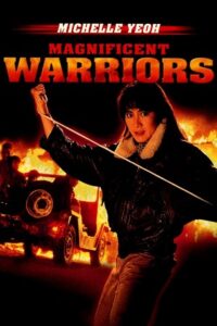 Download Magnificent Warriors (1987) BluRay Multi Audio {Hindi-English-Chinese} 480p, 720p | 1080p ESub Download Magnificent Warriors (1987) BluRay Multi Audio {Hindi-English-Chinese} 480p, 720p | 1080p ESub
