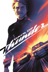 Download Days of Thunder (1990) REMASTERED BluRay Dual Audio (Hindi-English) 480p, 720p | 1080p ESub