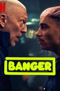 Download Banger (2025) WEB-DL Multi Audio [Hindi-English-French] 480p, 720p | 1080p ESub