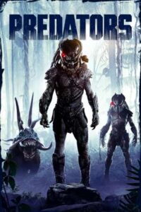 Download Predators (2010) BluRay Dual Audio {Hindi-English} 480p, 720p | 1080p ESub Download Predators (2010) BluRay Dual Audio {Hindi-English} 480p, 720p | 1080p ESub