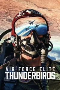 Download Air Force Elite: Thunderbirds (2025) WEB-DL Dual Audio (Hindi-English) 480p, 720p | 1080p ESub Download Air Force Elite: Thunderbirds (2025) WEB-DL Dual Audio (Hindi-English) 480p, 720p | 1080p ESub