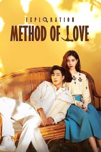 Download Exploration Method of Love (Season 1) WEB-DL Dual Audio [Hindi-Chinese] 720p | 1080p ESub (Chinese Drama) [All Episode]