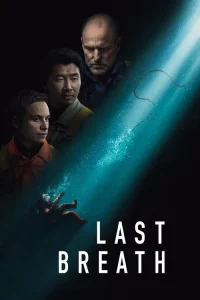 Download Last Breath (2025) BluRay Dual Audio {Hindi-English} 480p, 720p | 1080p ESub